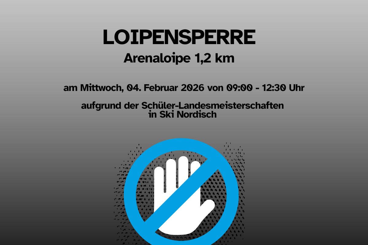 ACHTUNG! Loipensperre am 04.02.2026